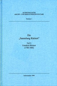 Die 'Sammlung Ruckert' Teil I