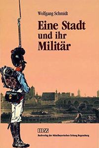 Eine Stadt Und Ihr Militar