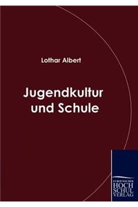 Jugendkultur und Schule
