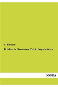 Brücken in Eisenbeton, Teil 2