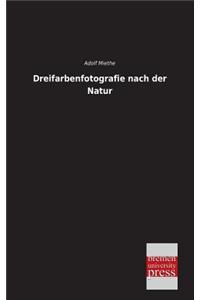 Dreifarbenfotografie Nach Der Natur