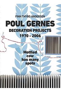 Finn Thybo Andersen. Poul Gernes. Decoration Projects19702006. Mottled cow has many spots