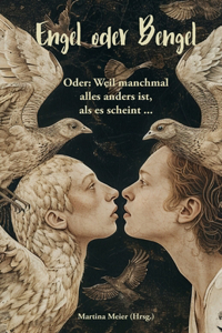 Engel oder Bengel - Oder