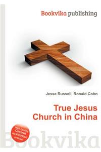 True Jesus Church in China