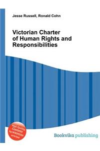 Victorian Charter of Human Rights and Responsibilities