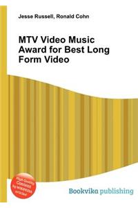 MTV Video Music Award for Best Long Form Video