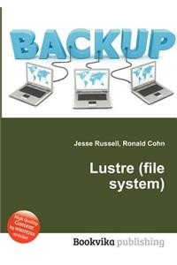 Lustre (File System)