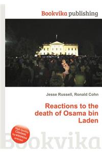 Reactions to the Death of Osama Bin Laden