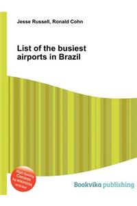 List of the Busiest Airports in Brazil