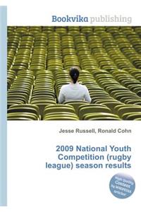2009 National Youth Competition (Rugby League) Season Results