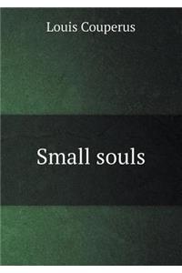 Small Souls
