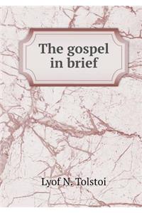 The Gospel in Brief