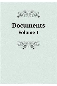 Documents Volume 1