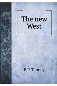 The new West