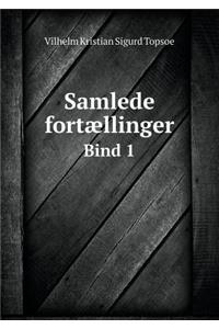 Samlede fortællinger Bind 1