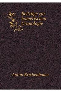 Beiträge Zur Homerischen Uranologie