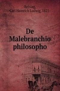 De Malebranchio philosopho