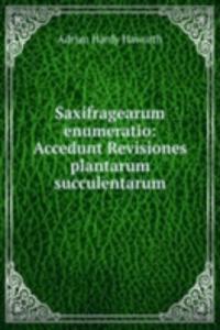 Saxifragearum enumeratio