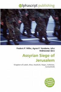 Assyrian Siege of Jerusalem