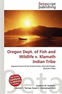 Oregon Dept. of Fish and Wildlife V. Klamath Indian Tribe