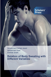 Relation of Body Sweating with Different Variables