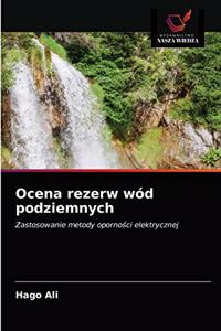 Ocena rezerw wód podziemnych