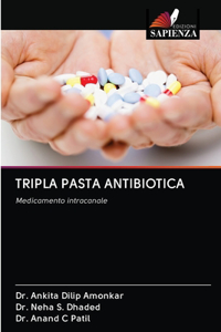 Tripla Pasta Antibiotica