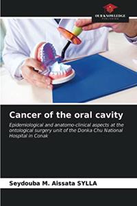 Cancer of the oral cavity