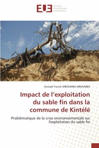 Impact de l'exploitation du sable fin dans la commune de Kintélé