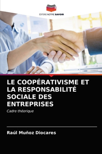 Coopérativisme Et La Responsabilité Sociale Des Entreprises