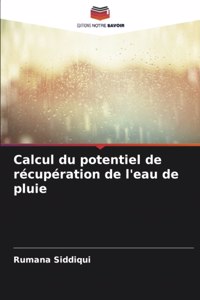 Calcul du potentiel de récupération de l'eau de pluie
