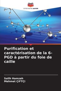 Purification et caractérisation de la 6-PGD à partir du foie de caille