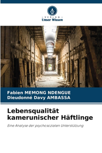 Lebensqualität kamerunischer Häftlinge