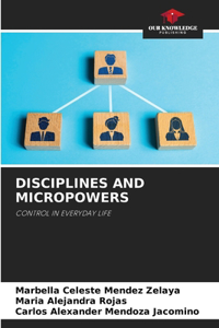 Disciplines and Micropowers