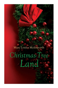 Christmas-Tree Land