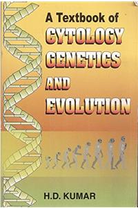 Textbook of Cytology Genetics and Evolution