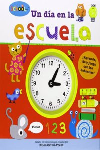 Un dia en la escuela: LIBRO RELOJ