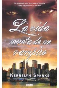 La Vida Secreta de un Vampiro = The Secret Life of a Vampire