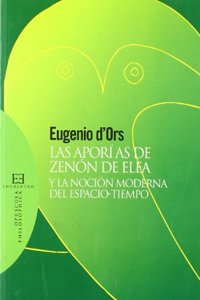 Las aporias de Zenon de Elea y la nocion moderna del espacio-tiempo / The Aporias of Zenon Elea and the Modern Notion of Space-time