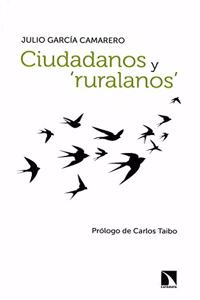 Ciudadanos y â€˜ruralanosâ€™