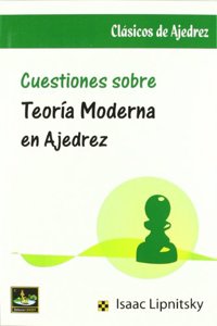 Cuestiones sobre teoria moderna en ajedrez