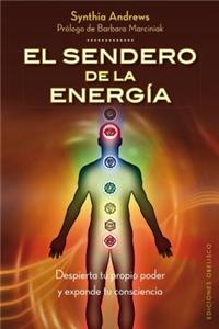 El sendero de la energia / The Path of Energy