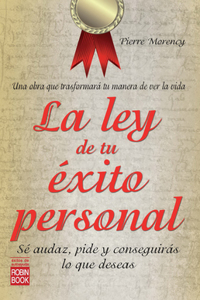La Ley de Tu Éxito Personal