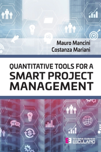 Quantitative tools for a Smart Project Management