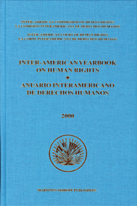 Inter-American Yearbook on Human Rights / Anuario Interamericano de Derechos Humanos, Volume 16 (2000)