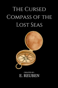 The Cursed Compass of the Lost Seas