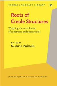 Roots of Creole Structures