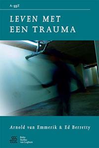 Leven Met Een Trauma