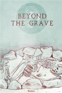 Beyond the Grave