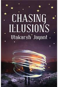 Chasing Illusions